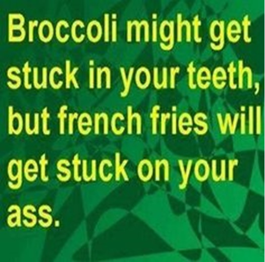 Eat your veggies, not fries