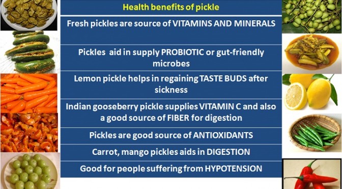 Benefits of Pickles & Recipe of Awesome Pickle Varieties