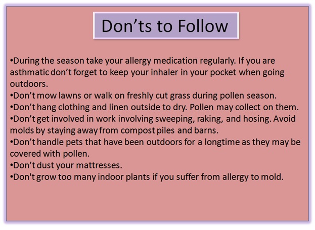 What other precautions to follow?