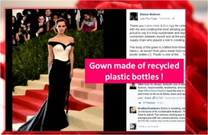 Gown made of recycled plastic for Emma Watson !