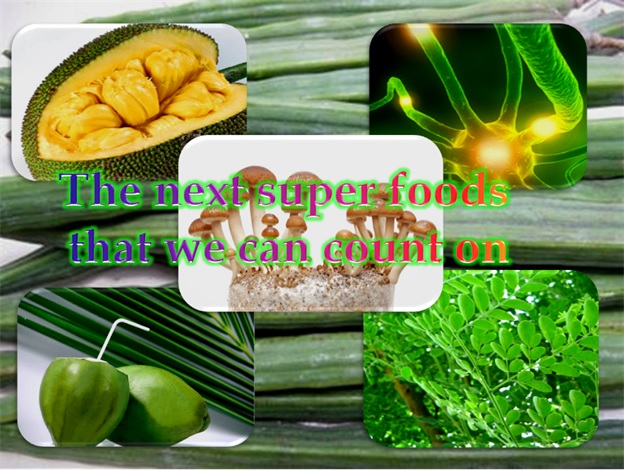 Next Super Foods that we can count on