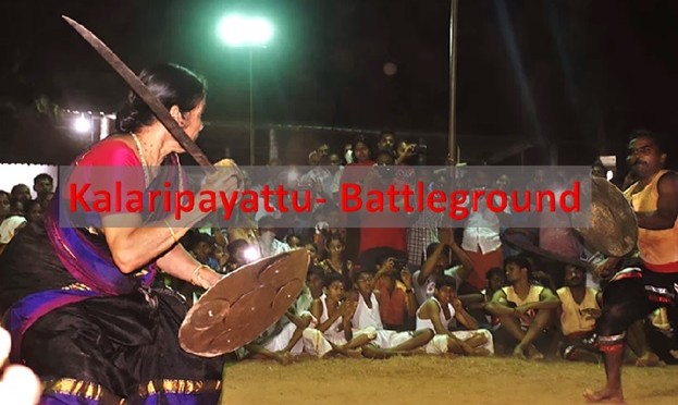 Kalarippayattu: 'Battleground'