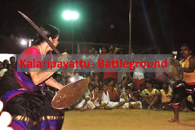 Kalarippayattu: 'Battleground'