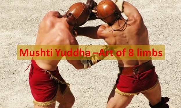 Musti Yuddha: "Art of Eight Limbs"