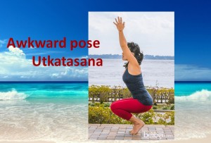 Awkward Pose Chair pose Utkatasana