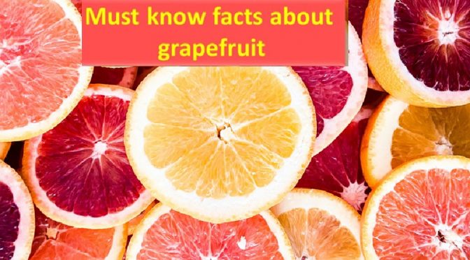 Grapefruit cannot be taken with certain medications